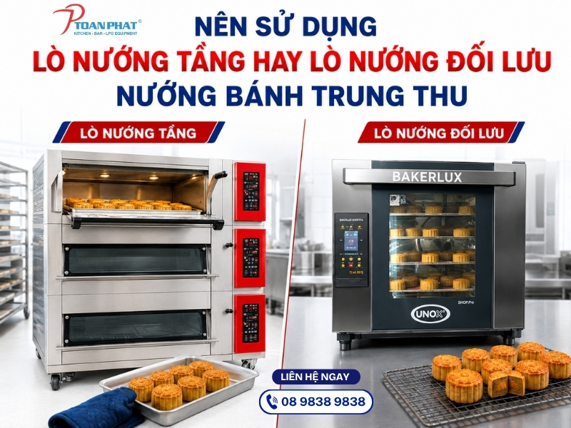 Cách chọn lò nướng phù hợp nướng bánh trung thu cho cơ sở sản xuất bánh trung thu