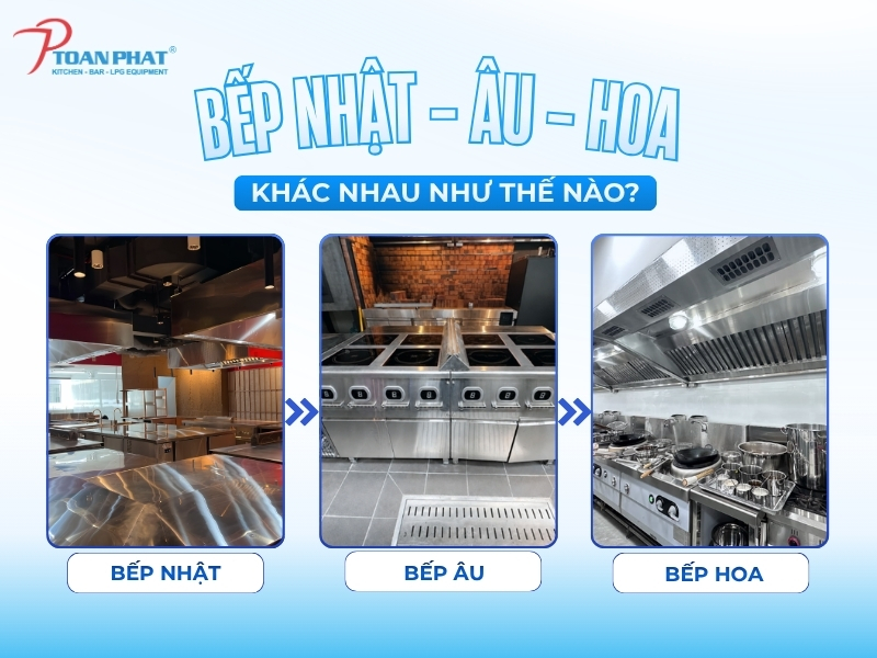 Bếp Nhật - Âu - Hoa khác nhau như thế nào?