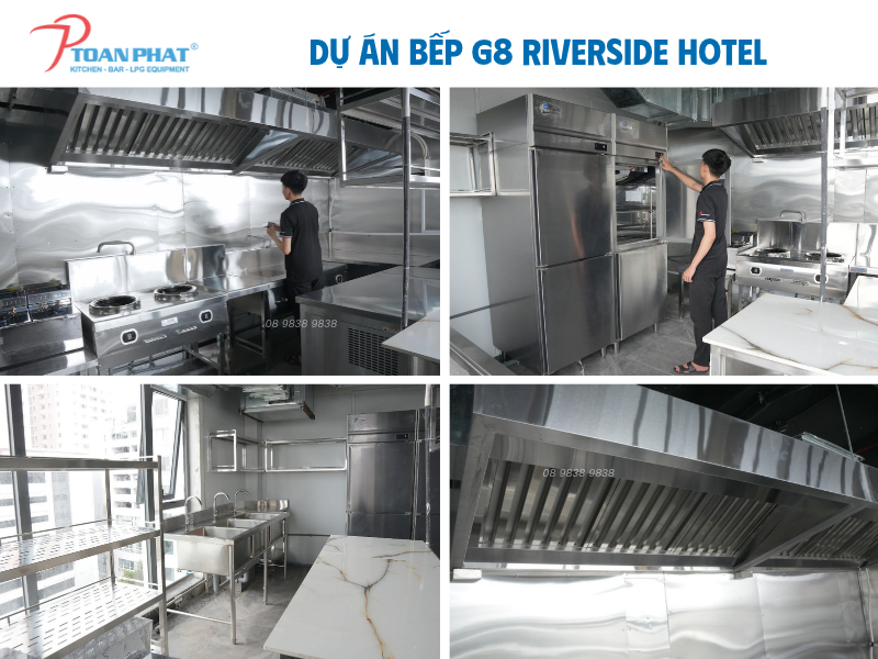 Mua thiết bị bếp có sẵn hay đặt gia công? Nên chọn loại nào? 11 Dự án bếp Khách sạn G8 Riverside Vo Van Kiet